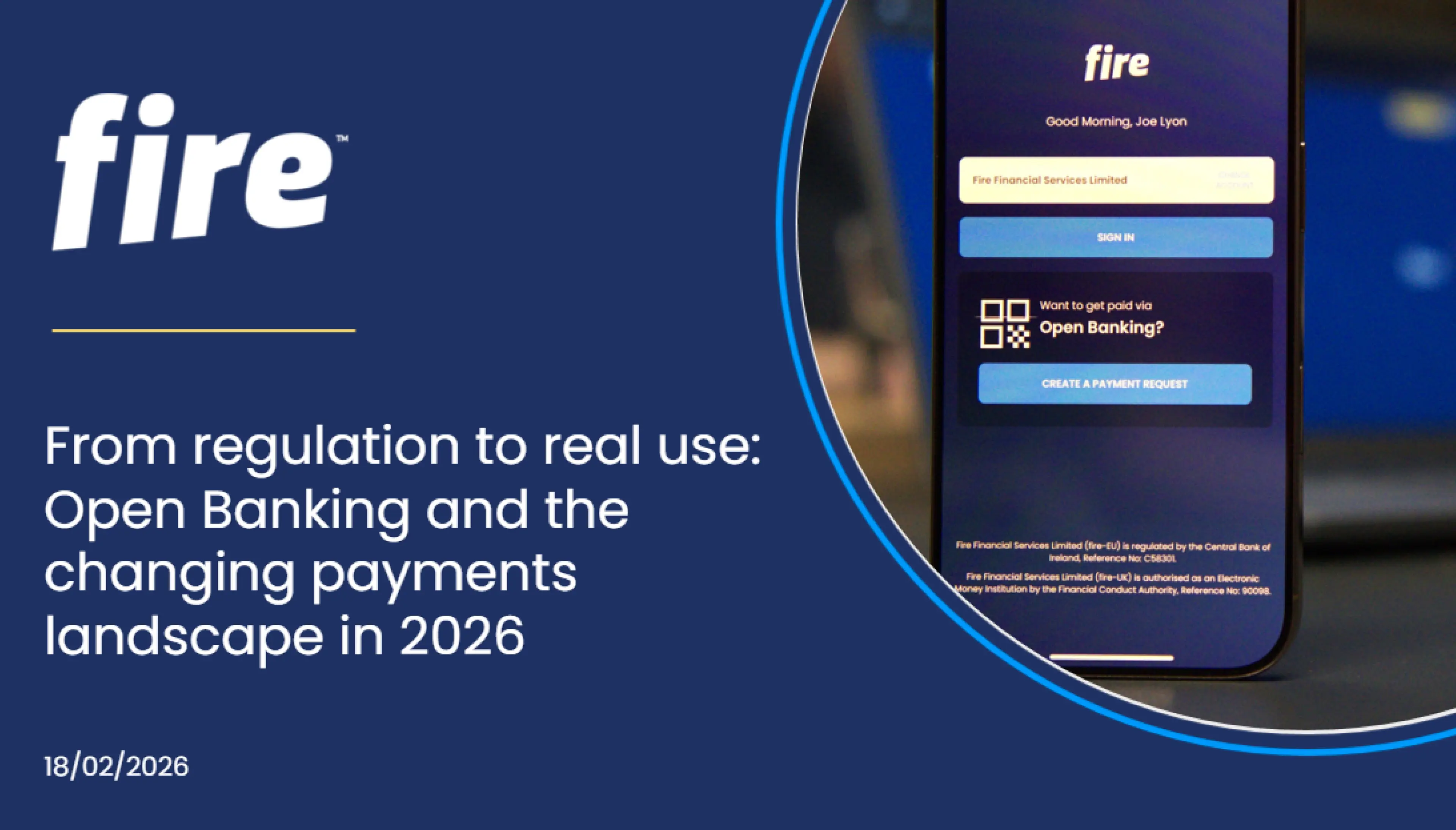 Opening slide of the Open Banking webinar, showing the title and the subtitle From regulation to real use: Open Banking, and the date 18/02/2026. The slide also features the Fire Business mobile app login screen.